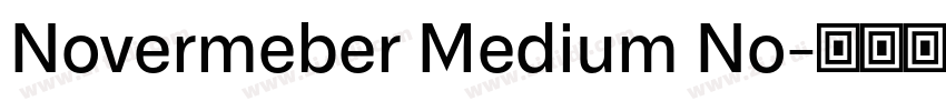 Novermeber Medium No字体转换